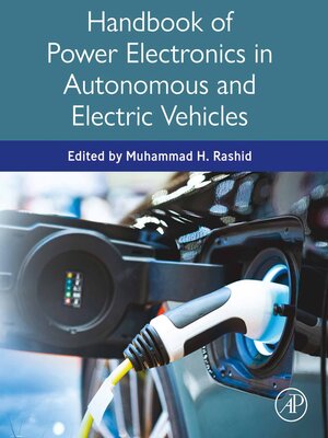 cover image of Handbook of Power Electronics in Autonomous and Electric Vehicles